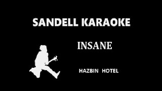 Hazbin Hotel - Insane [Karaoke]