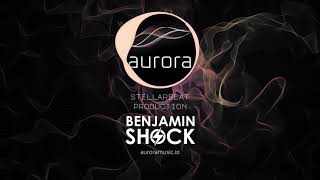 Benjamin Shock sunset mix for Aurora