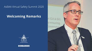 Day 1 Welcome Remarks • Kurt Edwards (IBAC) • AsBAA Virtual Safety Summit 2020