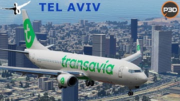 P3D V5.2 HD | Overflying the city on arrival into Tel Aviv (LLBG) | Transavia B738