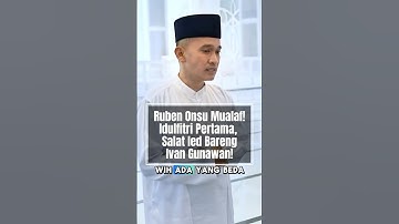 Ruben Onsu Mualaf! Idulfitri Pertama, Salat Ied Bareng Ivan Gunawan #ramadhan2025