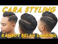 CARA STYLING RAMBUT BELAH SAMPING