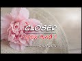 Closer you and i  karaoke version  as popularized by gino padilla