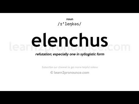 Pronunciation of Elenchus | Definition of Elenchus