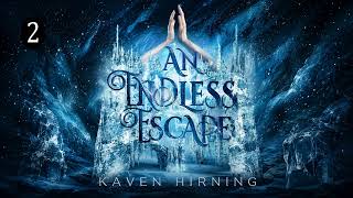 An Endless Escape - Part 2 [The Forbidden Fate #2] - Kaven Hirning - Fantasy Romance Audiobook
