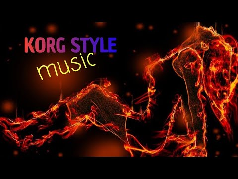 👍 Музыка "KORG-STYLE" Musik. Корг Стайл музыка. новинки музыки 2022.
