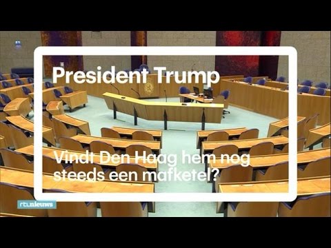 Vindt Den Haag Trump nog steeds een mafketel? - RTL NIEUWS