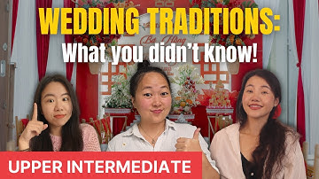 Weddings in China - Chinese Comprehensible input - Upper intermediate