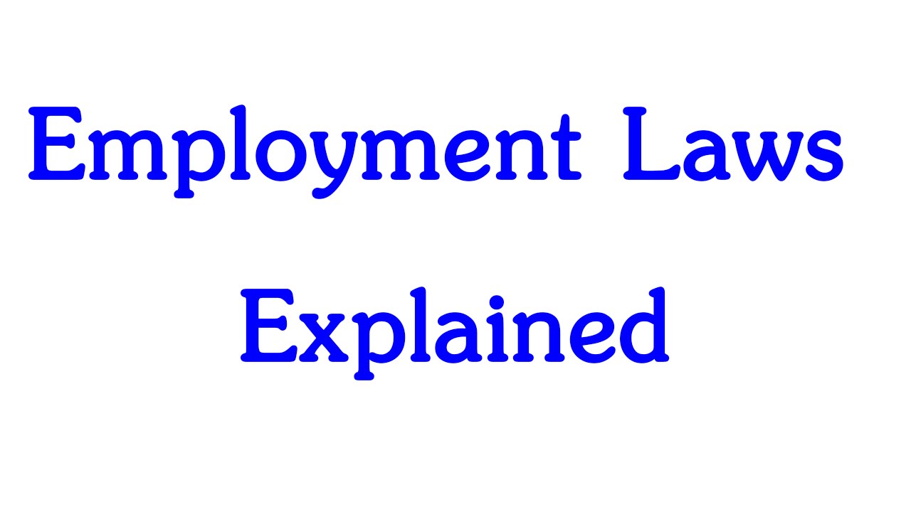 Employment Laws Explained YouTube
