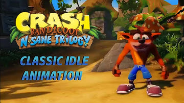 Crash Bandicoot N. Sane Trilogy - Classic Idle Animation | Sound Version