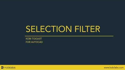 AutoCAD Selection Filter - Kobi Toolkit