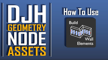 Build Wall Elements - How to Use DJH Geometry Node Assets