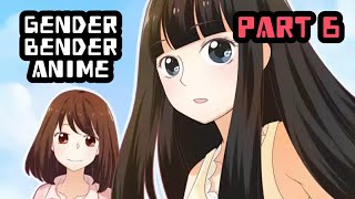 Gender Bender Anime Part 6 | Anime Genderbender Part 6