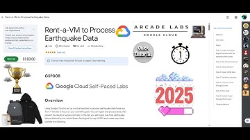 [NEW2025] Rent-a-VM to Process Earthquake Data || #GSP008 || #qwiklabs || Google Cloud Arcade 2025