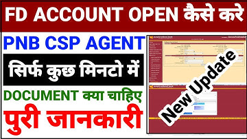 PNB CSP, FD Account Open कैसे करे, Fixed Deposit Account Open kaise kare pnb bank me पुरी जानकारी