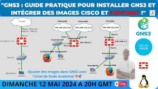 Maîtrisez Le Réseau Virtuel Guide Pour Linstaller Et Intégrer Des Images Cisco Et Fortinet