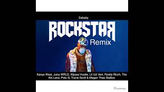 DaBaby - Rockstar (Remix) ft. Kendrick Lamar, Juice WRLD, Nipsey Hustle, Lil Uzi Vert...etc. (Audio)