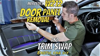 Mercedes E-Cl Door Panel Removal And Trim Swap W212. 2014 E63