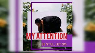 Be Still, Let Go (Official Lyric Video) - Latrice Pace