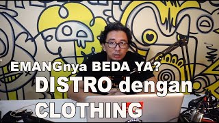 PERBEDAAN DISTRO VS CLOTHING  ( WARNING ! VIDEO INI MENGANDUNG GIVEAWAY !!! )