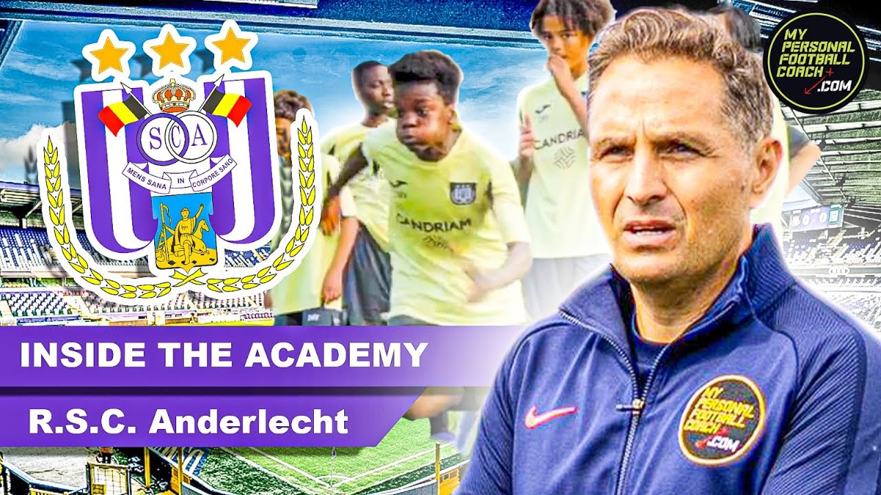 Inside The Academy Episode 4: R.S.C. Anderlecht Football Documentary 