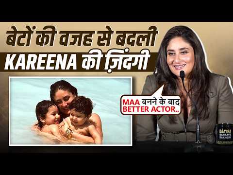 Kareena Kapoor Reveals She Has Become A Better Actor After Becoming Mother Of Taimur & Jeh