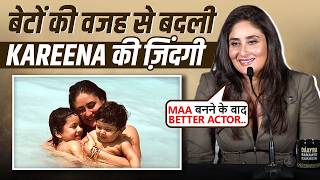 Kareena Kapoor Reveals She Has Become A Better Actor After Becoming Mother Of Taimur & Jeh