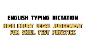 English Typing legal judgement Dictation 2024 @Stenowithcomputerknowledge