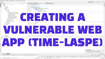 Creating a Vulnerable Web App (Time-Lapse)