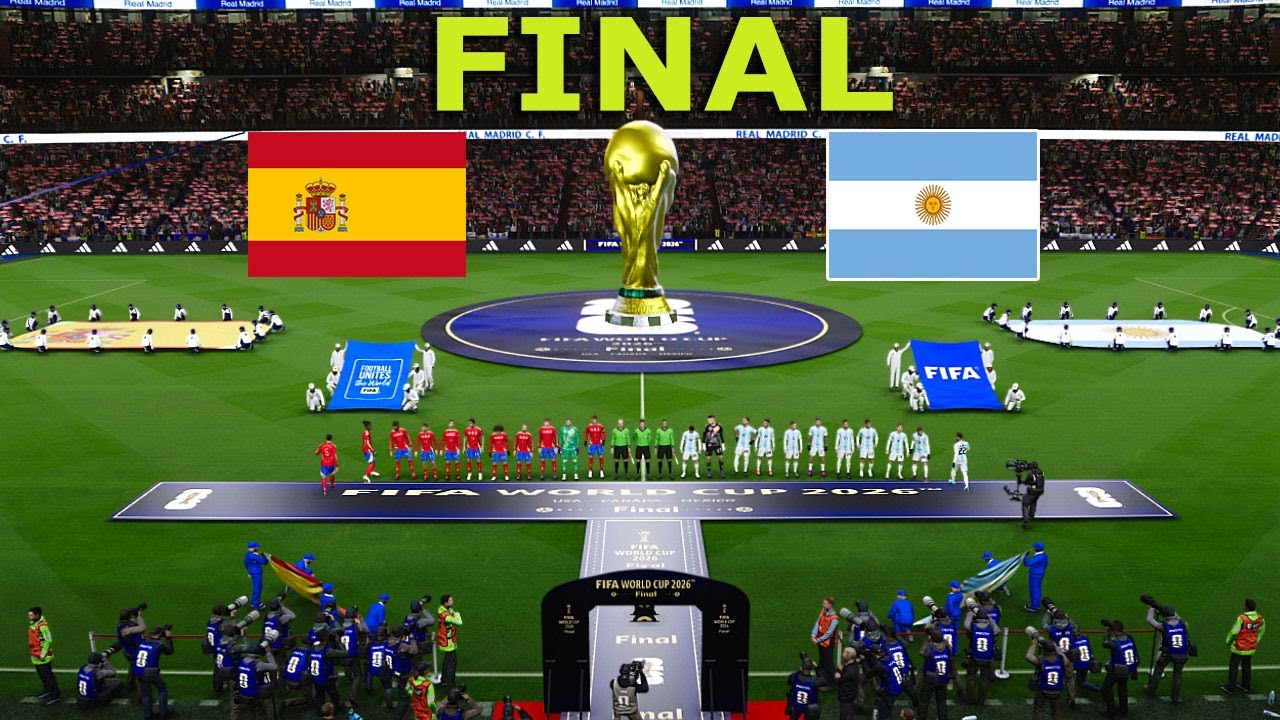SPAIN vs ARGENTINA - FINAL | FIFA World Cup 2026 USA | Full Match All