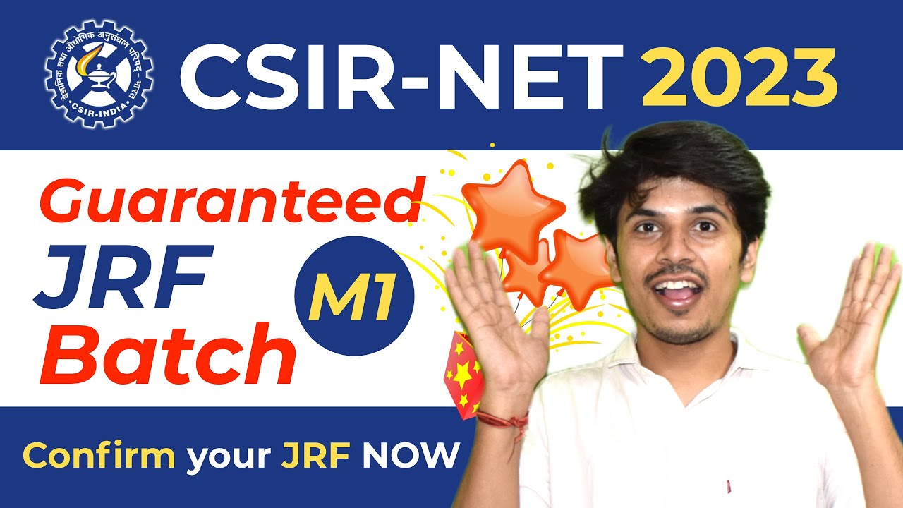 csir-net-2023-guaranteed-jrf-batch-confirm-your-jrf-in-csir-net-2023