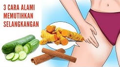 3 Cara Alami Memutihkan Selangkangan Hitam / How to Remove Spots from the Crotch Area - Durasi: 10.01. 3 Cara Alami Memutihkan Selangkangan Hitam / How to Remove Spots from the Crotch Area - Durasi: 10.01.