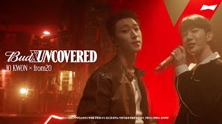 [최초 공개] BUDXUNCOVERED: 조권 X from20 | Unholy | 라이브 | BUDXBEATS