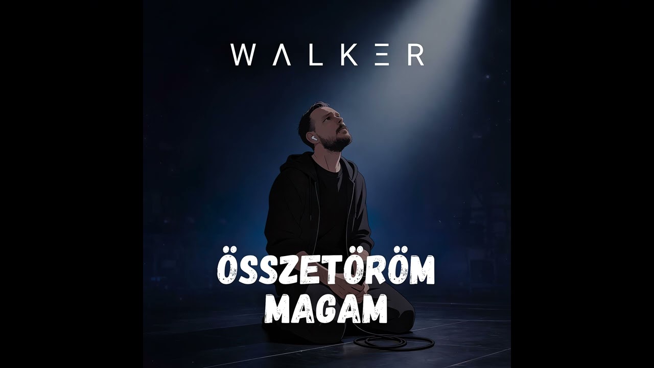 WΛLKΞR – Összetöröm magam (Official Audio)