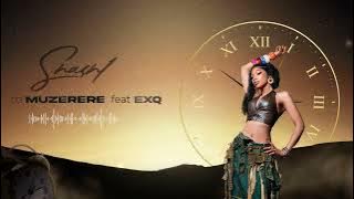Shashl - Muzerere Ft Exq