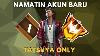 Namatin Free Fire tapi Tatsuya Only