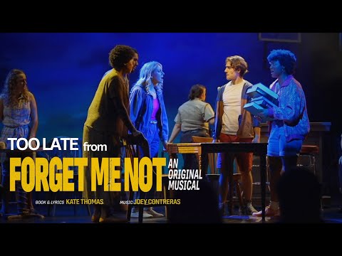 TOO LATE [from "Forget Me Not"]
