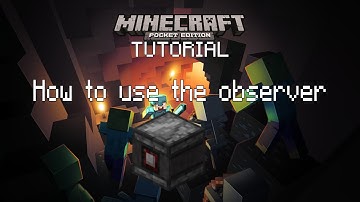 MCPE 0.15.0 Tutorial - How to use the observer