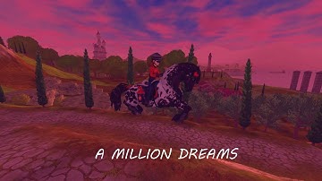 A Million Dreams || Star Stable Music Video || (From the Greatest Showman)