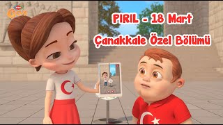 Pırıl - Çanakkale Özel Bölümü Trt Çocuk