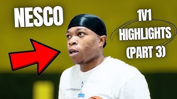 NESCO 1V1 HIGHLIGHTS (PART 3)