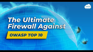 Strengthen your Web Apps with the ultimate firewall against OWASP top 10