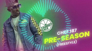 Chef 187 – Pre-season (Freestyle) | Zambezi Juice