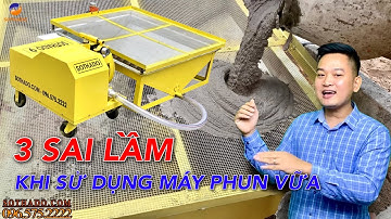 3 sai lầm cơ bản khi sử dụng máy phun vữa trát tường #mayphunvua #sothado