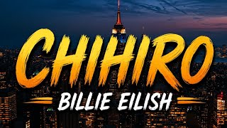 Chihiro – Billie Eilish (Lyrics Video) Best English Songs With Lyrics 