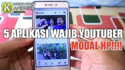 5 Aplikasi Wajib Untuk YouTuber Pemula Modal HP Doankk!! - Durasi: 17.18. 