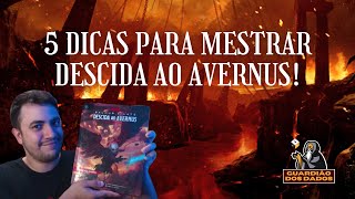 5 DICAS PARA MESTRAR DESCIDA AO AVERNUS