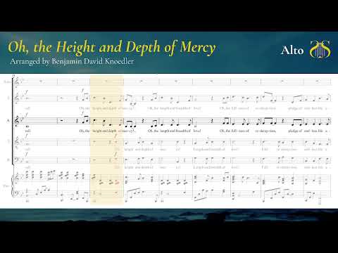 Oh, the Height and Depth of Mercy (The Wilds) - Alto