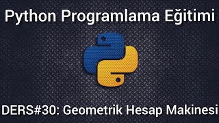 Famous Python Programlama Ders #30 : Fonksiyonlar ile Geometrik Hesap Makinesi Profile