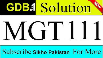 Mgt111 GDB No 1 full and correct solution fall 2020 by Sikho Pakistan